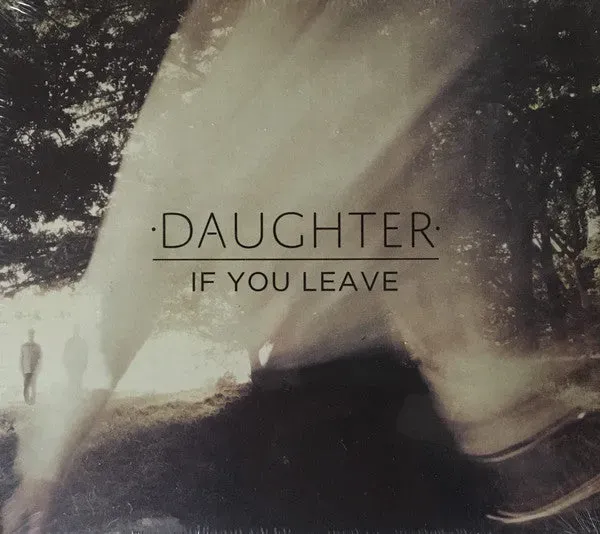Daughter If You Leave CD album gatefold 2013