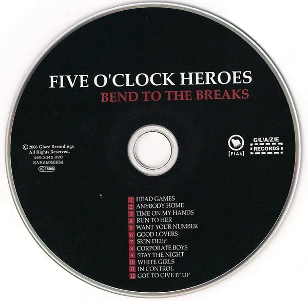 Five O'Clock Heroes Bend To The Breaks CD album