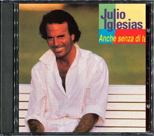 Julio Iglesias Anche Senza Di Te CD album 1992 ballad usato