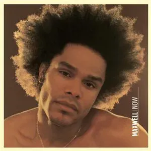 Maxwell Now CD album neo soul Columbia