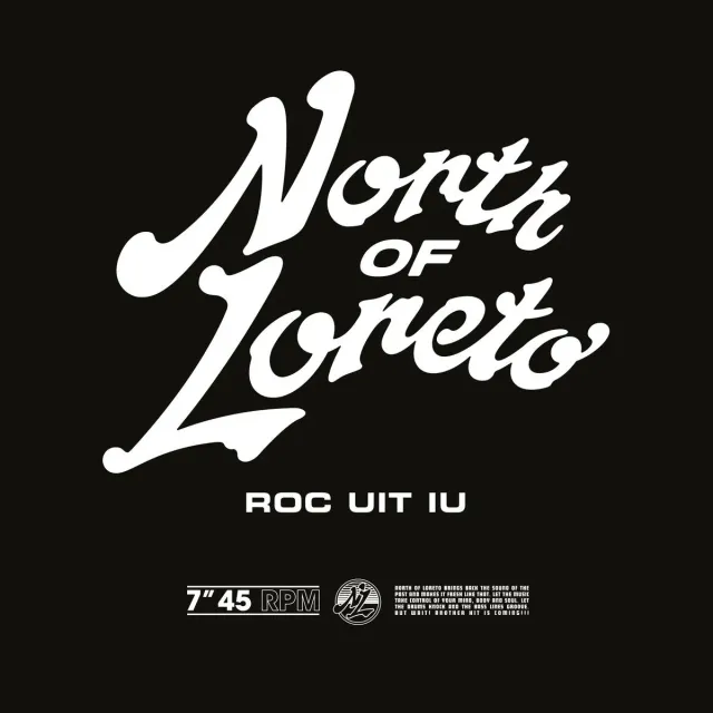 North of Loreto Roc Uit Iu 7 pollici nu-disco