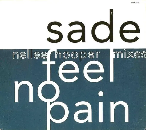 Sade Feel No Pain CD singolo Nellee Hooper mix VG+
