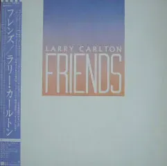 Larry Carlton Friends vinile LP Giappone 1983 fusion