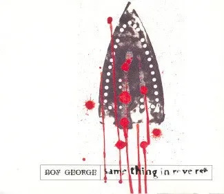 Boy George Same Thing In Reverse CD maxi house UK