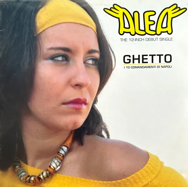 Alea Ghetto / I 10 Comandamenti di Napoli vinile 12" singolo