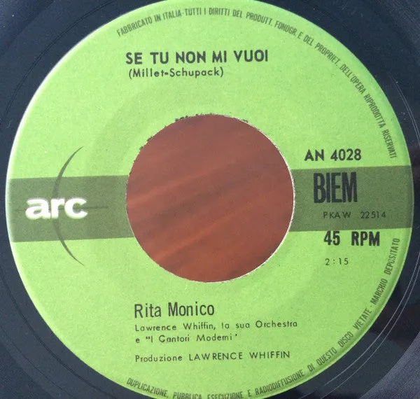 Rita Monico Se Tu Non Mi Vuoi 45 giri 7" mono