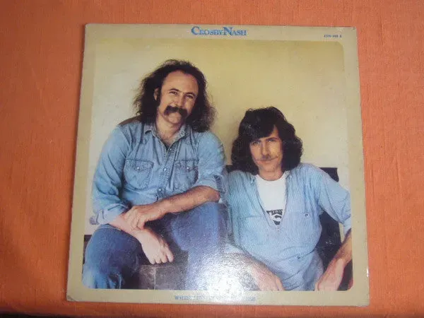 Crosby & Nash Whistling Down The Wire vinile LP folk