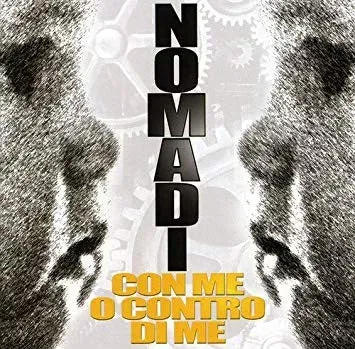 Nomadi Con Me O Contro Di Me CD album 2006