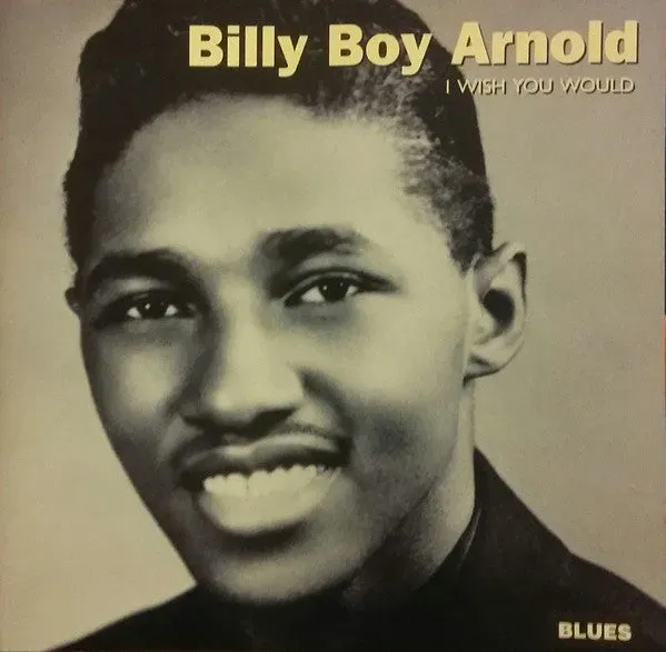Billy Boy Arnold I Wish You Would CD compilation blues