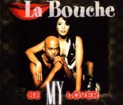 La Bouche Be My Lover CD maxi singolo Euro House 1995 VG+