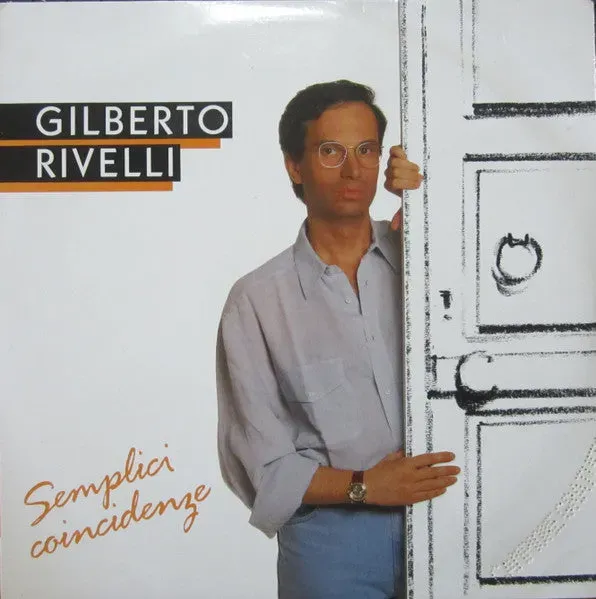 Gilberto Rivelli Semplici Coincidenze LP 1991 testi