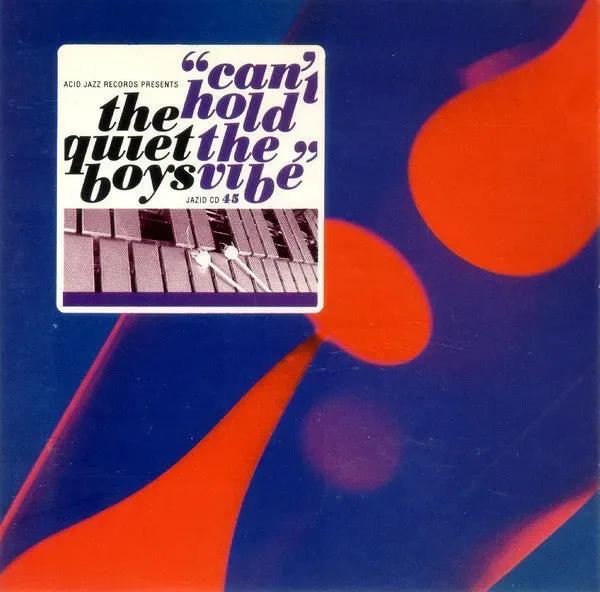 The Quiet Boys Can't Hold The Vibe CD album acid jazz