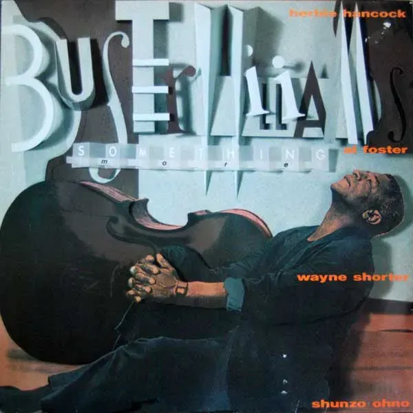 Buster Williams Something More vinile LP hard bop