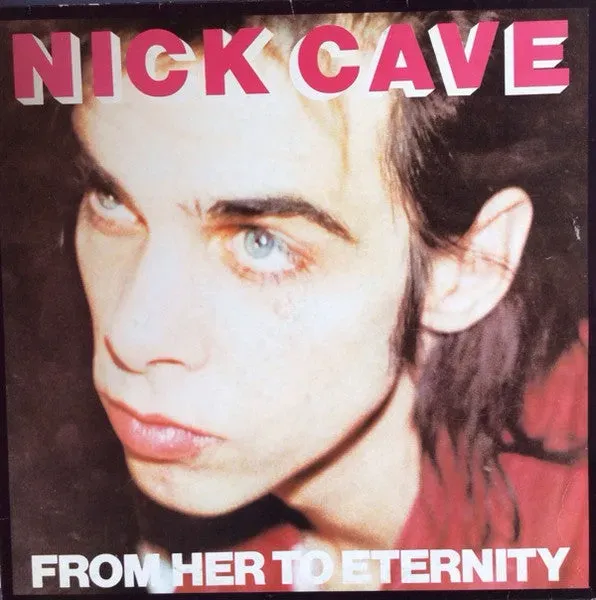 Nick Cave From Her To Eternity LP vinile Italia 1984