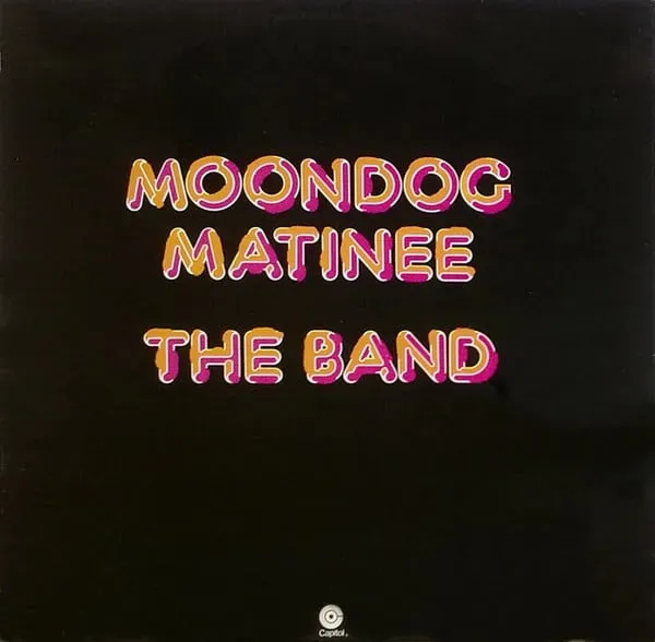The Band Moondog Matinee LP vinile usato VG Olanda 1973