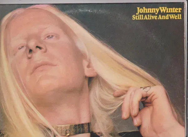Johnny Winter Still Alive And Well vinile LP blues rock