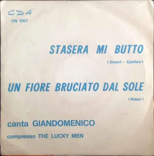 Giandomenico The Lucky Men Stasera Mi Butto vinile 7" 1967
