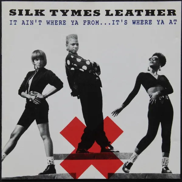 Silk Tymes Leather It Ain’t Where Ya From CD club VG+ pop rap