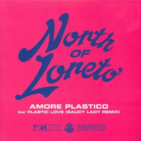 North of Loreto Amore plastico 7 pollici nu-disco