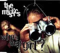 The Mystics Who's That Girl CD singolo usato VG+