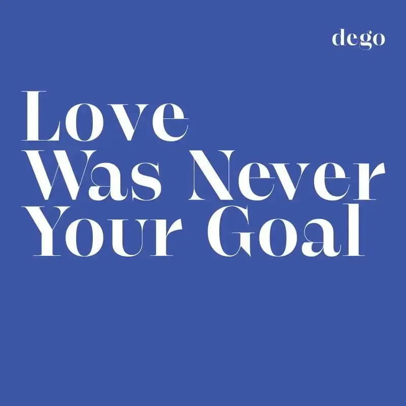 Dego Love Was Never Your Goal Vinile LP Broken Beat