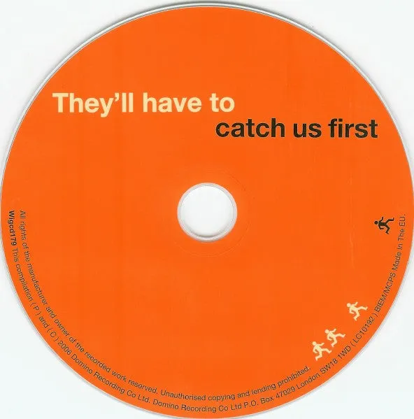 Various They'll Have To Catch Us First CD compilation Domino