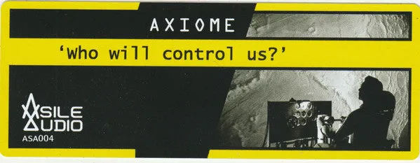 Axiome Who Will Control Us 12" mini-album electro