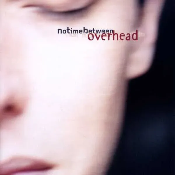 Overhead No Time Between CD album 2004 quasi mint