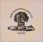 Traffic John Barleycorn Must Die vinile LP Italia 1970