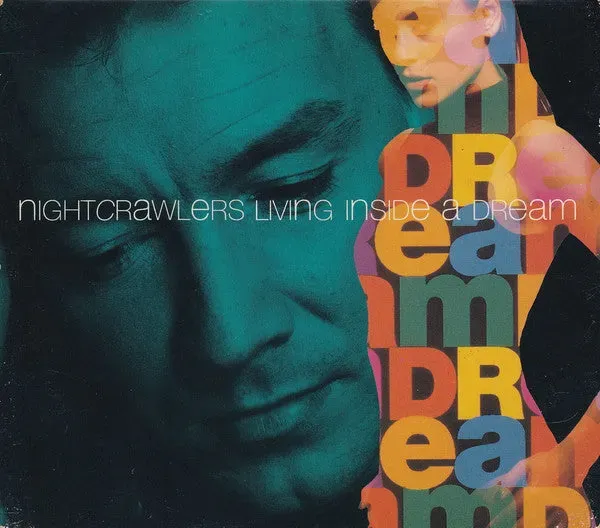 Nightcrawlers Living Inside A Dream CD singolo