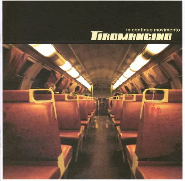 Tiromancino In Continuo Movimento CD pop rock 2002