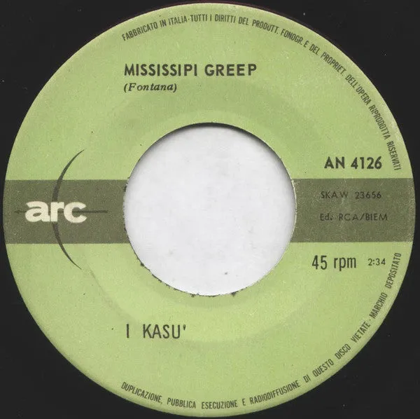 I Kasù Mississipi Greep 45 giri 7" mono