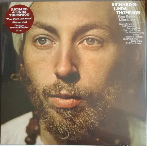 Richard & Linda Thompson Pour Down Like Silver vinile LP 180g ristampa