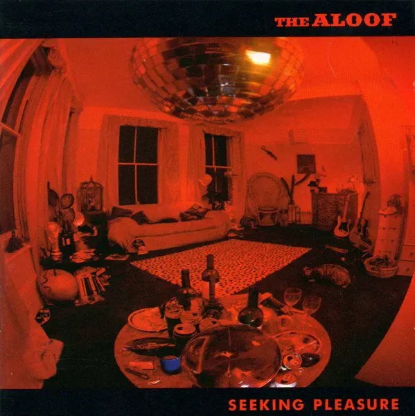 The Aloof Seeking Pleasure CD album downtempo