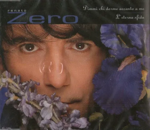 Renato Zero Dimmi Chi Dorme Accanto A Me L'Eterna Sfida CD singolo