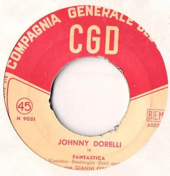 Johnny Dorelli Fantastica 7" 45 giri CGD 1958
