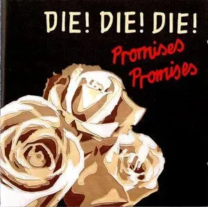 Die! Die! Die! Promises Promises CD usato