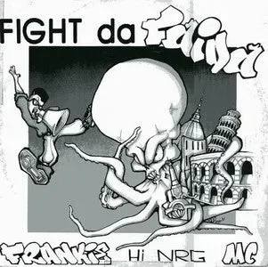 Frankie Hi-NRG Fight Da Faida 12" vinile hip hop 1992