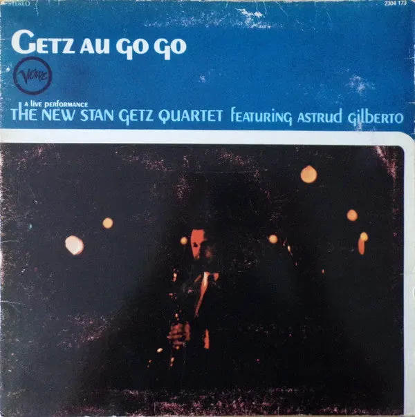 Stan Getz Getz Au Go Go vinile LP ristampa bossa nova