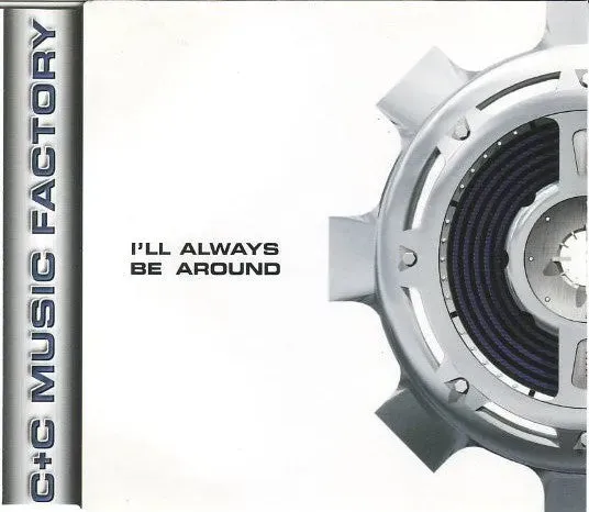 C+C Music Factory I'll Always Be Around cd maxi