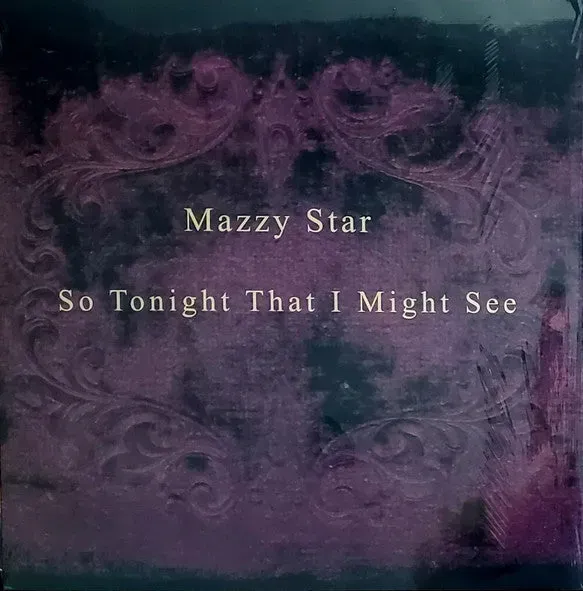 Mazzy Star So Tonight That I Might See vinile LP dream pop