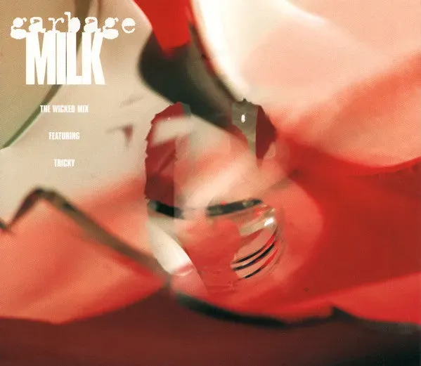 Garbage Milk Wicked Mix CD singolo CD1 VG+