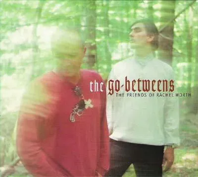 Go-Betweens Friends Of Rachel Worth CD album 2000