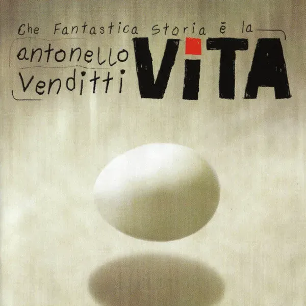 Antonello Venditti Che Fantastica Storia È La Vita CD